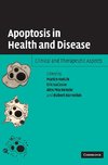 Apoptosis in Health and Disease