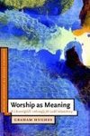 Worship as Meaning