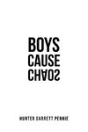 Boys Cause Chaos