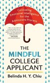 The Mindful College Applicant