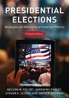 Presidential Elections: Strategies and Structures of American Politics