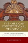 The American Constitutional Tradition