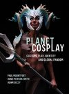 Geczy, A: Planet Cosplay - Costume Play, Identity and Global