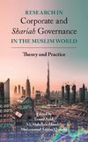 Research in Corporate and Shari'ah Governance in the Muslim World