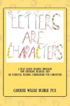 Letters are Characters