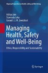 Managing Health, Safety and Well-Being