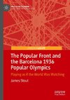 The Popular Front and the Barcelona 1936 Popular Olympics