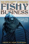 Fishy Business