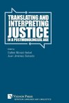 Translating and Interpreting Justice in a Postmonolingual Age