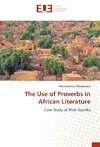 The Use of Proverbs in African Literature