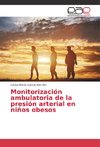 Monitorización ambulatoria de la presión arterial en niños obesos