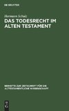 Das Todesrecht im Alten Testament