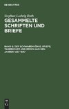 Der Schwabenkönig, Briefe, Tagebücher und Reden aus den Jahren 1837-1847