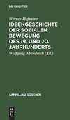 Ideengeschichte der sozialen Bewegung des 19. und 20. Jahrhunderts