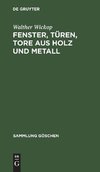 Fenster, Türen, Tore aus Holz und Metall