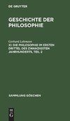 Die Philosophie im ersten Drittel des zwanzigsten Jahrhunderts, Teil 2