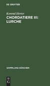 Chordatiere III: Lurche