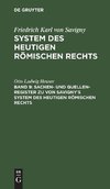 Sachen- und Quellen-Register zu von Savigny's System des heutigen römischen Rechts