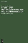 Stoff- und Motivgeschichte der deutschen Literatur