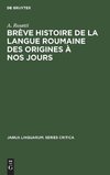 Brève histoire de la langue roumaine des origines à nos jours