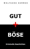 Gut und Böse