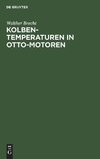 Kolbentemperaturen in Otto-Motoren