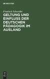 Geltung und Einfluss der deutschen Pädagogik im Ausland