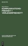 Kommunikationsfreiheit = Verlegerfreiheit?