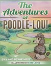 The Adventures of Poodle-Lou!