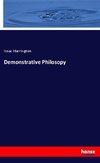 Demonstrative Philosopy