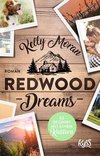 Redwood Dreams - Es beginnt mit einem Knistern