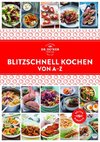 Blitzschnell Kochen von A-Z