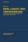 Sein, Logos und Veränderung