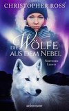 Northern Lights - Die Wölfe aus dem Nebel