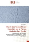 Étude des Capacités de Sorption sur la Forme Globale d'un Textile