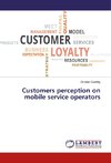 Customers perception on mobile service operators