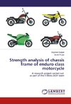 Strength analysis of chassis frame of enduro class motorcycle