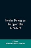 Frontier defense on the upper Ohio, 1777-1778