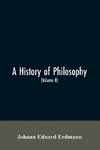 A History of Philosophy (Volume II)