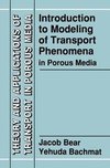 Introduction to Modeling of Transport Phenomena in Porous Media