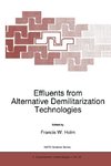 Effluents from Alternative Demilitarization Technologies