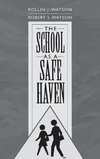 The School as a Safe Haven