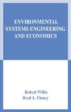 Environmental Systems Engineering and Economics