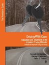 Wanberg, K: Driving With Care:Education and Treatment of the