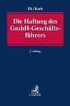 Die Haftung des GmbH-Geschäftsführers