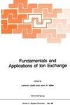 Fundamentals and Applications of Ion Exchange