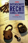 Datenschutzrecht - Schnell erfasst