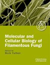 Molecular and Cellular Biology of Filamentous Fungi