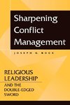 Sharpening Conflict Management