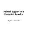 Political Support in a Frustrated America